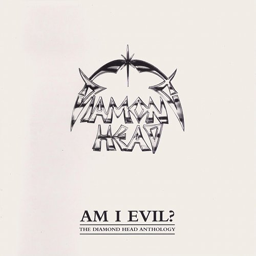 I am to head. Diamond head album Cover. Am i Evil. Diamond head "Diamond head". Diamond head перевод.