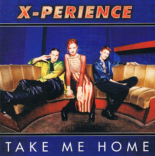 X-Perience-Take Me Home (1997) .