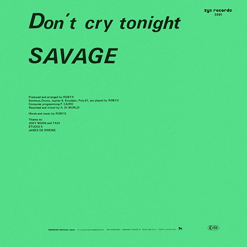 Don t you cry tonight. Savage don`t Cry Tonight. Саваж - don't Cry Tonight. Savage don`t Cry Tonight обложка. Savage - 1989 - don't Cry Tonight.